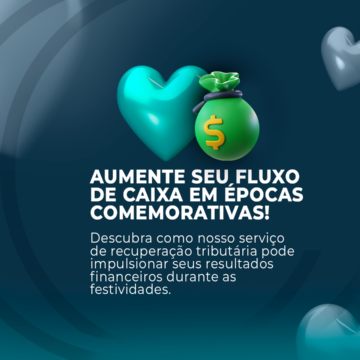 Descubra como nosso serviço de recuperação tributária pode impulsionar seus resultados financeiros durante as festividades.