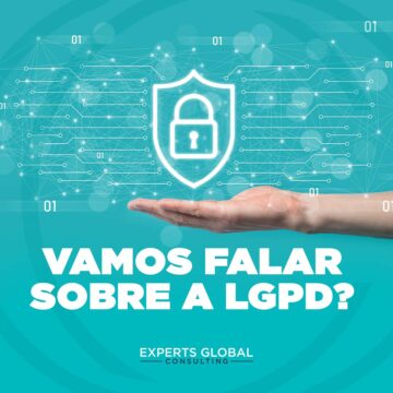 Vamos falar sobre a LGPD?